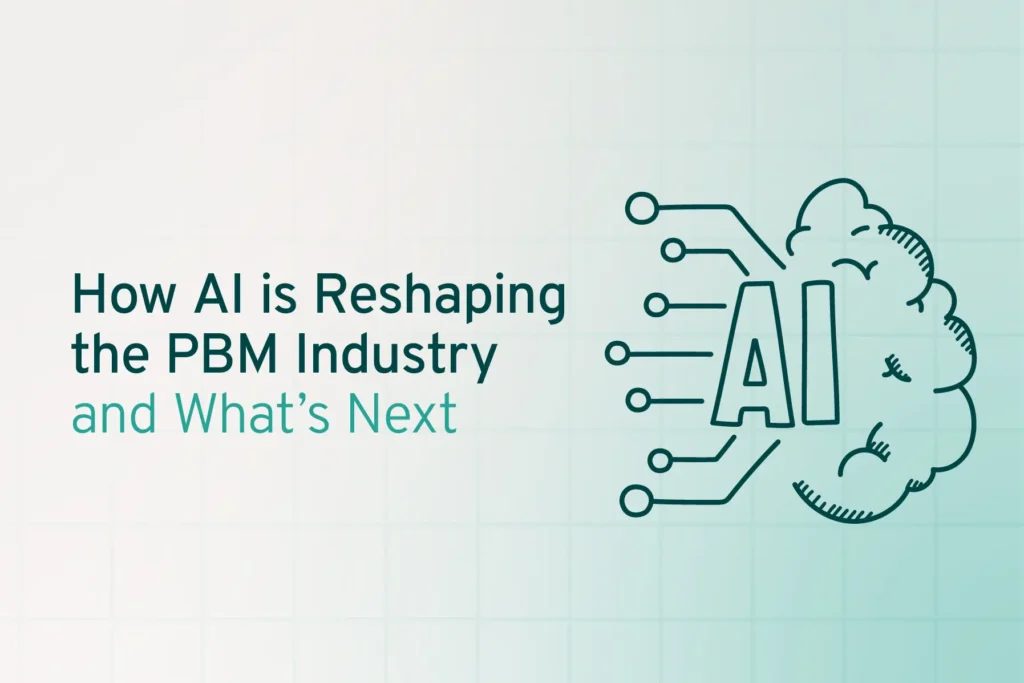 How AI is Reshaping the PBM Industry and What's Next